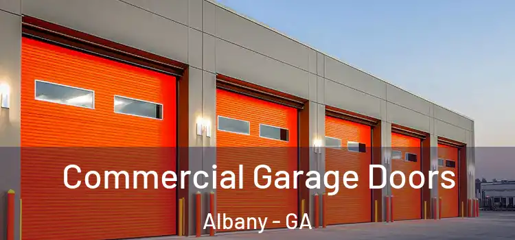  Commercial Garage Doors Albany - GA